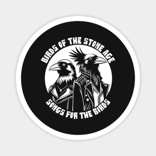 Birds Of the Stone Age Magnet